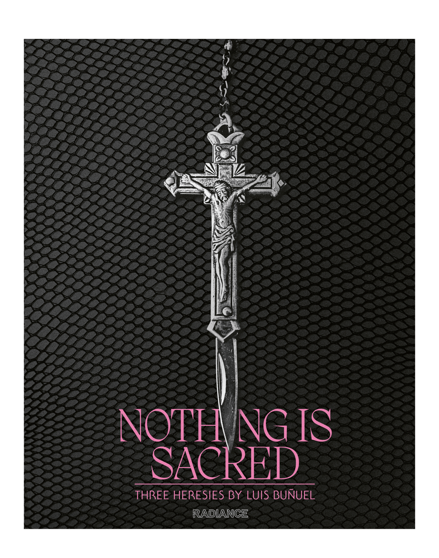 Nothing is Sacred: Three Heresies by Luis Buñuel (LE)